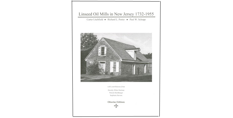 Linseed Oil Mills in New Jersey 1732-1955
